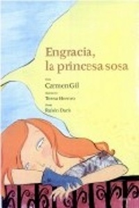 Engracia, la princesa sosa