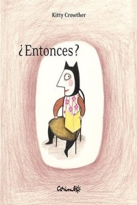 ¿Entonces?